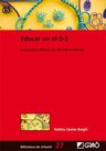 Libro Educar En El 0-3.practica Reflexiva En Los Nidi D'infanzia, De Quinto Borghi, Batista. Editorial Grao En Castellano — imagen 1