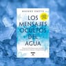 Los Mensajes Ocultos Del Agua, Masaru Emoto — imagen 4