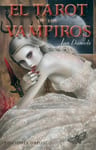 Tarot De Los Vampiros Libro Cartas + Estuche + Rapido — imagen 2