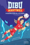 Libro Dibu Martínez - Pasión Por El Fútbol - Montena — imagen 3