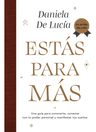 Libro Estás Para Más (diario) - Daniela De Lucía - Ateneo — imagen 3