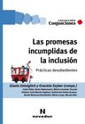 Las Promesas Incumplidas De La Inclusion - Gisela Untoiglich — imagen 1