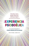 Libro La Experiencia Psicodélica, De Leary, Timothy. Editorial Ediciones Obelisco, Tapa Blanda (2022) — imagen 1