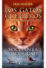 Libro: Voces En La Oscuridad - Los Gatos Guerreros - Hunter — imagen 1