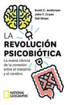 Revolucion Psicobiotica La Nueva Ciencia - Anderson Scott — imagen 1