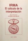 Irma El Calculo De La Interpretación - Dir Jacques A Miller — imagen 1