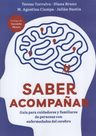 Libro Saber Acompañar - Guia Para Cuidadores Y Familiares De — imagen 1