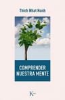 Comprender Nuestra Mente, Thich Nhat Hanh — imagen 10