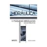 Hidraulica Y Maquinas Hidraulicas (10ma. Edicion) Con 150 — imagen 1