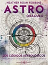 Astro Oráculo: Los Códigos Astrológicos — imagen 1