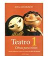 Teatro 1 Obras Para Niños - Alvarado, Ana — imagen 2