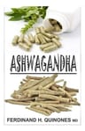Ashwagandha - Ferdinand Quinones M D (paperback) — imagen 1