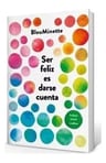 Ser Feliz Es Darse Cuenta - Reedicion - Bleuminette — imagen 2