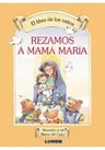 Libro De Los Ositos Rezamos A Mama Maria (cartone) — imagen 6