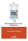 El Nacimiento En La Era Del Plastico Michel Odent — imagen 1