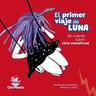 El Primer Viaje A La Luna Rohatsch Magdalena — imagen 11