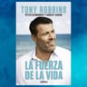 La Fuerza De La Vida - Tony Robbins — imagen 3