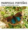 Márquez: Mariposas Porteñas - Paisaje Y Biodiversidad Urbana — imagen 1