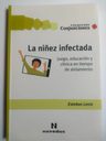 La Niñez Infectada - Esteban Levin — imagen 2