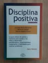 Disciplina Positiva, De Jane Nelsen. Editorial Ediciones Ruz, Tapa Blanda En Español, 2001 - Bestseller Internacional — imagen 3