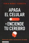 Libro Apaga Tu Celular Y Enciende Tu Cerebro - Pablo Muñoz Iturrieta - Hojas Del Sur — imagen 4