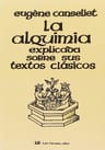 La Alquimia Explicada Sobre Sus Textos Clásicos — imagen 1