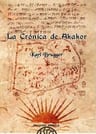 La Crónica De Akakor, Karl Brugger (indigenas Precolombinos) — imagen 1