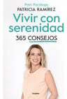 Vivir Con Serenidad. 365 Consejos. Ramirez, Patricia. — imagen 1