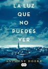 La Luz Que No Puedes Ver Doerr — imagen 1