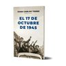 El 17 De Octubre De 1945 Torre Juan Carlos — imagen 3