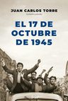 El 17 De Octubre De 1945 Torre Juan Carlos — imagen 1