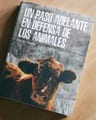 Un Paso Adelante En Defensa De Los Animales Oscar Horta — imagen 2