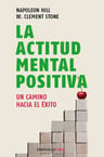 La Actitud Mental Positiva : Un Camino Hacia El Éxito — imagen 1