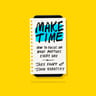 Make Time: How To Focus On What Matters Every — imagen 4