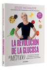 La Revolución De La Glucosa Jessie Inchauspé — imagen 3