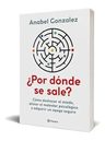 ¿por Dónde Se Sale?: Cómo Deshacer El Miedo — imagen 4