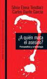 ¿ A Quién Mata El Asesino ? Silvia Tendlarz — imagen 3