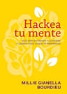 Hackea Tu Mente - Millie Gianella Bourdieu — imagen 1
