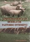 Aproximación A Un Modelo De Pastoreo Intensivo — imagen 1