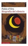 Libro Biografia Del Silencio - Pablo D'ors — imagen 1