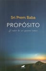 Proposito De Sri Prem Baba - Sri Prem Baba — imagen 1