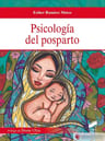 Piscología Del Posparto - Prólogo Ibone Olza — imagen 1