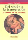 Del Sostén A La Transgresión El Cuerpo En La Crianza — imagen 2