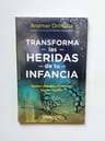 Transforma Las Heridas De Tu Infancia Rechazo - Abandono — imagen 3