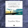Anatomía Del Espíritu: La Curación Del Cuerpo — imagen 2