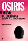 Osiris, El Huevo De Obsidiana - Ana Silvia Serrano — imagen 2