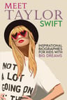 Meet Taylor Swift : Inspirational Biographies — imagen 1