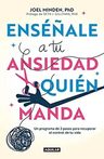 Enséñale A Tu Ansiedad Quien Manda Joel Minden — imagen 3