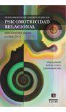 Fundamentos De Intervencion En Psicomotricidad Relacional — imagen 2