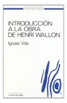 Introducción A La Obra De Henri Wallon Psicología Infantil — imagen 1